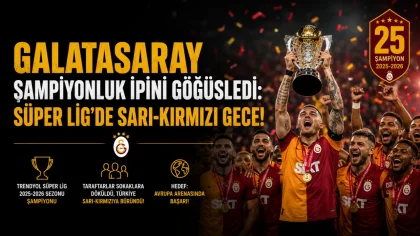 Galatasaray Şampiyonluk İpini Göğüsledi: Süper Lig'de Sarı-Kırmızı Gece!